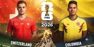 Soi Kèo Thụy Sĩ Vs Colombia 8/7, 03h00 Vòng 1/8 World Cup 2026